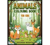 Adorable Animal Kingdom Coloring Book for Kids Ages 5-10: Fun and easy coloring pages of cute forest and farm animals to spark creativity (Popular “cute” theme
