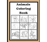 Adorable Animals Coloring book for Kids: Coloring Pages with Cute Animals for Preschool Children Ages 3-5