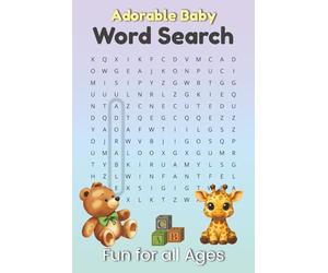 Adorable Baby Word Search: Word Search Puzzles with Easy to Read Print about Baby Words, Cute Animals, Giggles, Cuddles and More | 6x9 inches, 111 ... for Baby Showers, Families and Relaxation