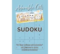 Adorable Cats Sudoku: 50 easy sudoku puzzles and adorable cat pictures to color. Solutions included. 6x9in (sudoku puzzle books)