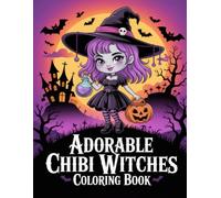 Adorable Chibi Witches Coloring Book: Relaxation and Creative Expression for Teens and Adults with Spooky Halloween Scenes and October Party Magic Fun