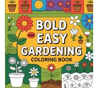 Adorable Garden: Bold and Easy Cute Nature Designs for Relaxation and Creative Fun Coloring Book For Kids