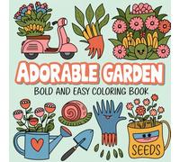 Adorable Garden: Bold Easy Coloring Book for Kids