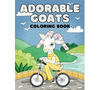 Adorable Goats: A Delightfully Relaxing Experience for Adults, Teens, and Children, Featuring Charming Illustrations that Evoke Joy and Tranquility.