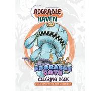 Adorable Haven Goth Coloring Book and Maze Adventure: Cute and Spooky Pages Featuring Gothic Girls, Bats, Black Cats, Skeletons, Mazes, and More for Teens and Adults