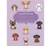 Adorable Kawaii Dog Puppies Composition Notebook: - College Ruled, 110 Pages, Cute School & Writing Essentials for Kids and Teens, 7.5 x 9.25