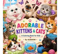Adorable Kittens & Cats: A Coloring Book for Kids