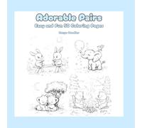 Adorable Pairs: Easy and Fun 50 Coloring Pages: A Cute and Calming Coloring Experience