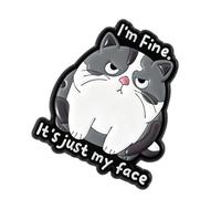 Adorable y divertido broche esmaltado que muestra la expresión sarcástica y la frase "I ' m Fine Phrase"