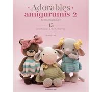 Adorables amigurumis 2 de Littleaquagirl: 15 animaux à crocheter