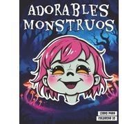 Adorables Monstruos 10: y pequeñas criaturas horrorosas