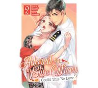 ADORED BY AN ELITE OFFICER 02: Could This Be Love? 2
