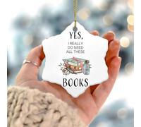 Adornos de Navidad 2025 Yes I Really Do Need All These Books Adorno de Navidad para profesores, adornos colgantes bibliófilos, regalos para profesores, estudiantes, regalo coleccionable para