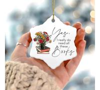 Adornos de Navidad 2025 Yes I Really Do Need All These Books Adornos de Navidad Adornos colgantes para compañeros de clase, regalos bibliófilos para profesores, estudiantes, regalo coleccionable para