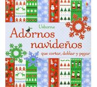 Adornos Navideños Que Cortar, Doblar Y Pegar (SIN COLECCION)