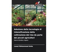 Adozione della tecnologia di intensificazione della coltivazione del riso da parte dei piccoli agricoltori: Stato di Zamfara, Nigeria
