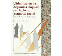 Adquisicion De Segundas Lenguas: Variacion Y Contexto Social