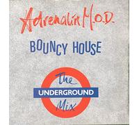 Adrenalin M.O.D. - Bouncy House - The Underground Mix [Vinyl Single]