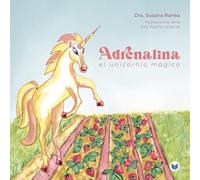 Adrenalina el unicornio mágico