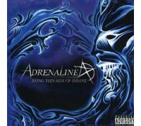 Adrenaline - Being This Side Of Insane (Mini Album)