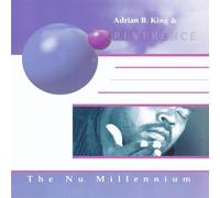 Adrian B. King & Reverence - Nu Millennium Dance
