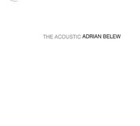 Adrian Belew - The Acoustic Adrian Belew
