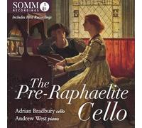 Adrian Bradbury - The Pre-Raphaelite Cello
