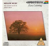 Adrian Brett - Mellow Music: The Golden Flute of Adrian Brett