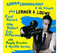 Adrian Cunningham - Play Lerner & Loewe