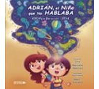 Adrián El Niño Que No Hablaba