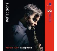 Adrian Tully - Works For Saxophone: Boismortier; Stamitz; Vieuxtemps