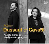 Adriana Gonzalez; Inaki Encina Oyon - Dussaut & Covatti: Melodies
