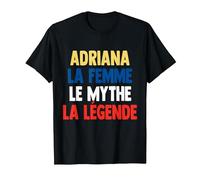 Adriana La Femme Le Mythe Legend Cadeau pour Adriana Camiseta, Hombre, Negro, S