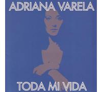 Adriana Varela - Toda Mi Vida.