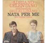 Adriano Celentano - J20150 Vinile 7 pollici - 45 Giri Nata Per Me / Non Essere Timida VINYL
