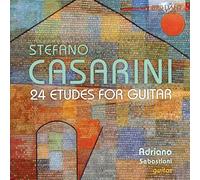 Stefano casarini: 24 etudes for guitar [CD de audio] Adriano sebastiani and Stefano Casarini,Adriano Sebastiani