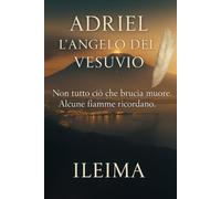 Adriel L'Angelo del Vesuvio
