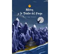 Adrien y la Tumba del Fuego