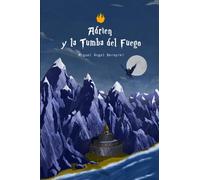 Adrien y la Tumba del Fuego
