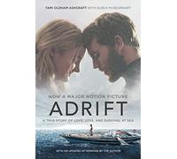Adrift: A True Story of Love, Loss, and Survival at Sea