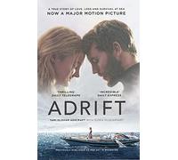 ADRIFT: A True Story of Love, Loss and Survival at Sea