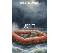 Adrift - Could You Survive?