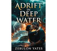Adrift in Deep Water