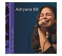 Adryana BB - Do Barro Ao Ouro