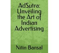 AdSutra: Unveiling the Art of Indian Advertising