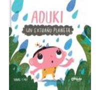 Aduki: Un Extraño Planeta