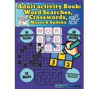Adult Activity Book: Word Search, Crosswords, Mazes And Sudoku: 156 Brain-Boosting Puzzles for Adults: Word Searches, Crosswords, Mazes & Sudoku to Relax, Recharge, and Stay Sharp, Salutions Included