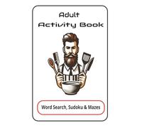 Adult Activity Book: Word Search, Sudoku & Mazes