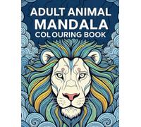 ADULT ANIMAL MANDALA COLOURING BOOK