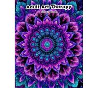 Adult Art Therapy: Advanced Mandala Patterns for Creativity and Deep Relaxation.